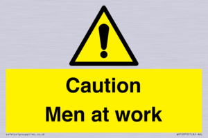 Caution Men at work